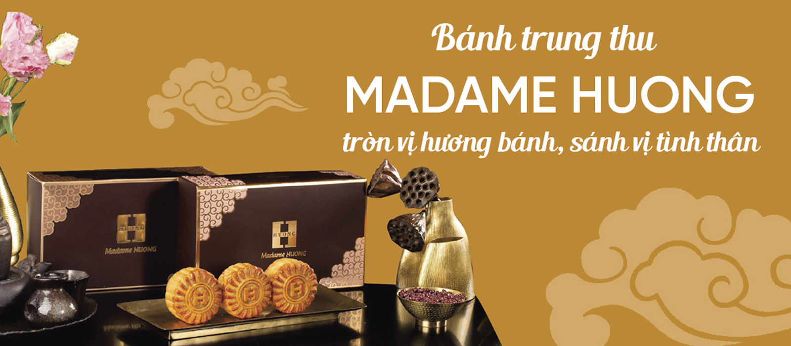 Bánh trunh thu Madame Hương trọn vị tình thân